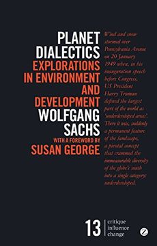portada Planet Dialectics: Explorations in Environment and Development (Critique. Influence. Change) 
