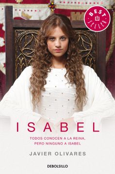portada Isabel: Todos Conocen a la Reina, Pero Ninguno a Isabel