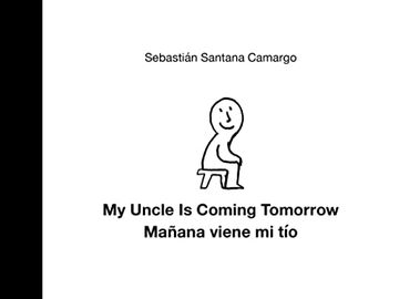 portada My Uncle is Coming Tomorrow (en Inglés)