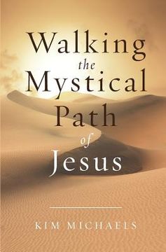 portada Walking the Mystical Path of Jesus 