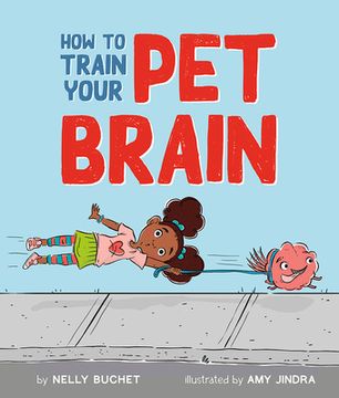 portada How to Train Your pet Brain (en Inglés)