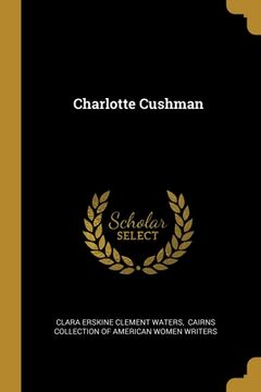 portada Charlotte Cushman (en Inglés)