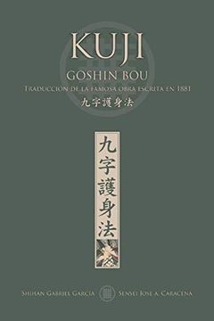 portada Kuji Goshin Bou. Traducción de la Famosa Obra Publicada en 1881 (in Spanish)