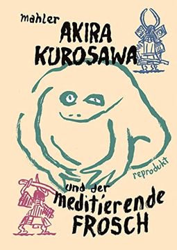 portada Akira Kurosawa und der Meditierende Frosch (in German)