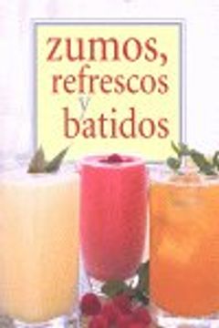 portada zumos, refrescos y batidos [hkl] (in Spanish)