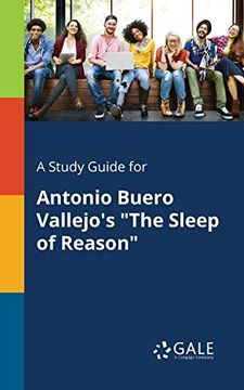 portada A Study Guide for Antonio Buero Vallejo's "The Sleep of Reason" (en Inglés)