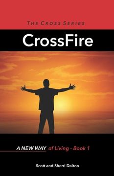 portada CrossFire: A New Way of Living - Book 1 (in English)