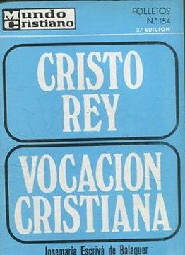 portada CRISTO REY. VOCACION CRISTIANA.