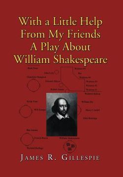 portada with a little help from my friends a play about william shakespeare