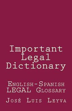 portada Important Legal Dictionary: English-Spanish Legal Glossary (in English)