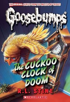 portada The Cuckoo Clock of Doom (Classic Goosebumps #37)