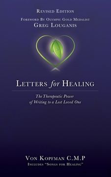 portada Letters for Healing: The Therapeutic Power of Writing to a Lost Loved One - Revised Edition (en Inglés)