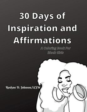 portada 30 Days of Inspirations and Affirmations: A Coloring Book For Black Girls (en Inglés)
