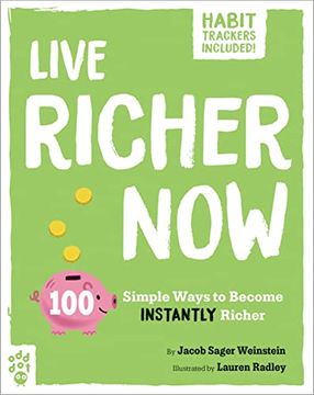 portada Live Richer Now: 100 Simple Ways to Become Instantly Richer (be Better Now) (in English)