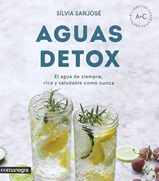 portada Aguas Detox: El Agua de Siempre, Rica y Saludable Como Nunca (Alimentaciã³N Consciente) (in Spanish)