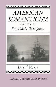 portada American Romanticism: From Melville to James-The Enduring Excessive (en Inglés)