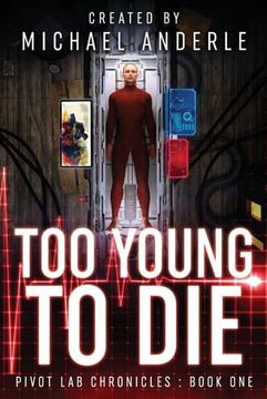 portada Too Young to Die: 1 (Pivot lab Chronicles) 