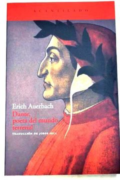 Libro Dante Poeta Del Mundo Terrenal De Erich Auerbach Buscalibre