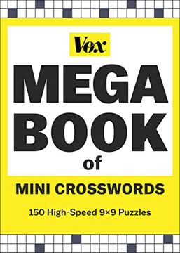 portada Vox Mega Book of Mini Crosswords: 150 High-Speed 9x9 Puzzles (en Inglés)