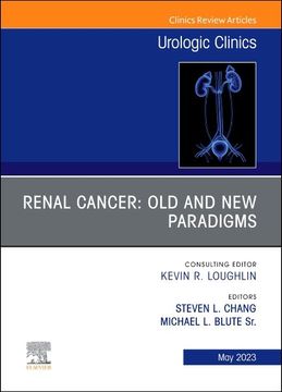 portada Renal Cancer: Old and new Paradigms , an Issue of Urologic Clinics (Volume 50-2) (The Clinics: Surgery, Volume 50-2) (in English)