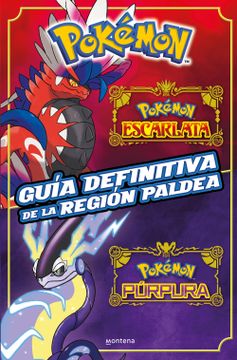 portada Guia Definitiva de la Region Paldea. Libro Oficial. Pokemon Escarlata / Pokemon Purpura