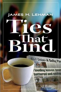 portada Ties That Bind (en Inglés)