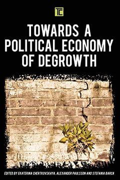 portada Towards a Political Economy of Degrowth (Transforming Capitalism) (en Inglés)