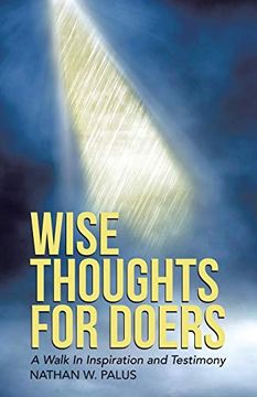 portada Wise Thoughts for Doers: A Walk in Inspiration and Testimony 
