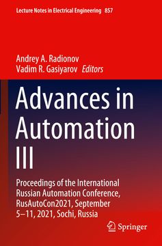 portada Advances in Automation III: Proceedings of the International Russian Automation Conference, Rusautocon2021, September 5-11, 2021, Sochi, Russia (en Inglés)