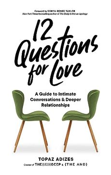 portada 12 Questions for Love: A Guide to Intimate Conversations and Deeper Relationships (in English)