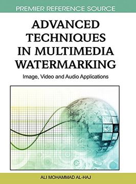 portada Advanced Techniques in Multimedia Watermarking: Image, Video and Audio Applications (en Inglés)