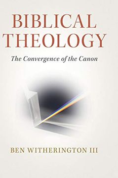 portada Biblical Theology: The Convergence of the Canon (en Inglés)