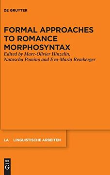 portada Formal Approaches to Romance Morphosyntax: 576 (Linguistische Arbeiten, 576) (en Inglés)