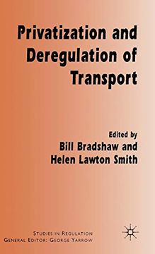 portada Privatization and Deregulation of Transport (Studies in Regulation) (in English)