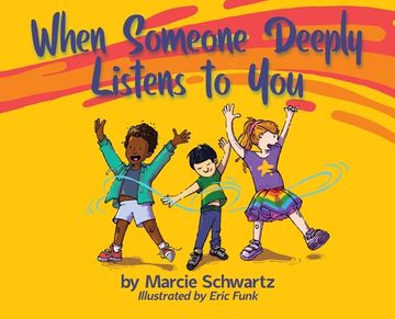 portada When Someone Deeply Listens to You (in English)