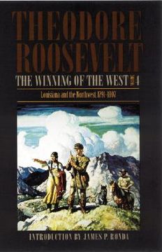 portada the winning of the west, volume 4: louisiana and the northwest, 1791-1807 (in English)