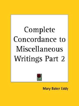 portada complete concordance to miscellaneous writings part 2 (en Inglés)