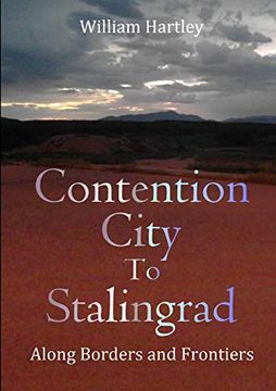 portada Contention City to Stalingrad: Along Borders and Frontiers (in English)