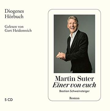 portada Einer von Euch: Bastian Schweinsteiger (Diogenes Hörbuch) (in German)