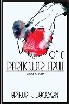 portada Of a Particular Fruit (in English)