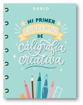 portada Mi Primer Cuaderno de Caligrafía Creativa (in Spanish)