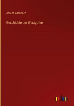 portada Geschichte der Westgothen (in German)