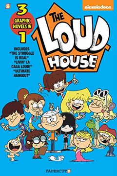 portada The Loud House 3-In-1 #3: The Struggle is Real, Livin'La Casa Loud, Ultimate Hangout (en Inglés)