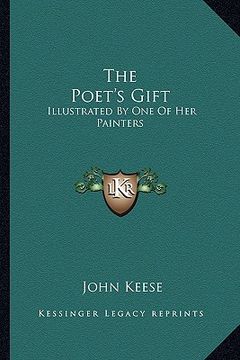 portada the poet's gift: illustrated by one of her painters (en Inglés)