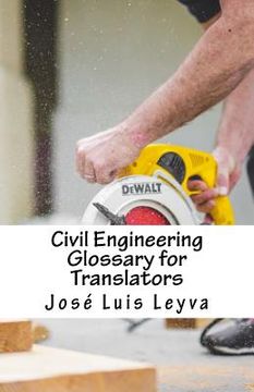 portada Civil Engineering Glossary for Translators: English-Spanish Construction Terms