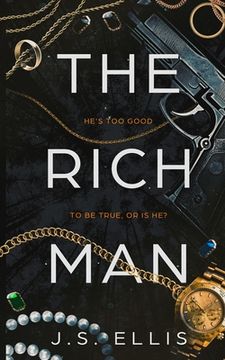 portada The Rich Man: An Absolutely Gripping Psychological Suspense (en Inglés)