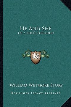 portada he and she: or a poet's portfolio (en Inglés)