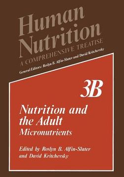 portada Nutrition and the Adult: Micronutrients Volume 3b (en Inglés)