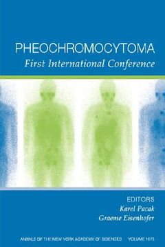 portada pheochromocytoma: first international symposium, annals of the new york academy of sciences, volume 1073