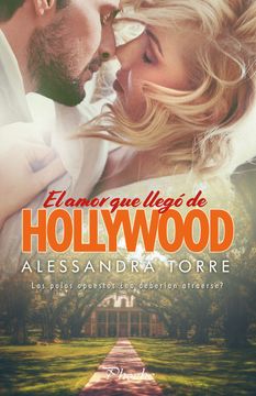 portada El Amor que Llegó de Hollywood [Próxima Aparición]